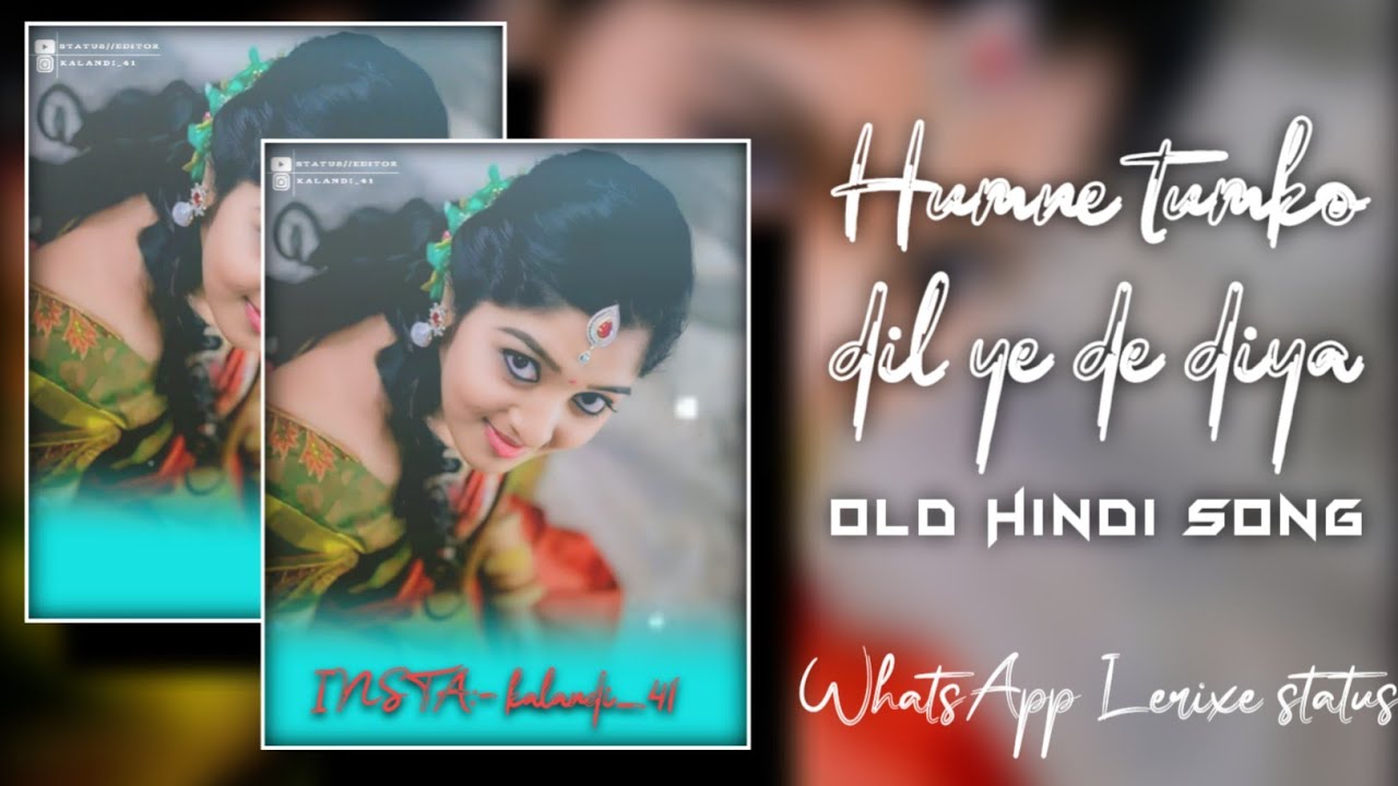 Humne Tumko Dil Ye De Diya