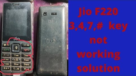 jio F220  3;4;7;# key not working solution 100%