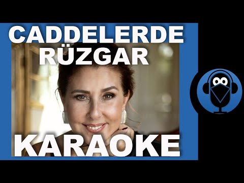 CADDELERDE RÜZGAR - NİLÜFER / ( Karaoke )  / Sözleri  / COVER