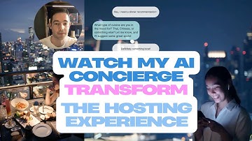Watch as my AI Concierge Transforms the Hosting Experience