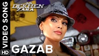 Video thumbnail of "Gazab Full Video Song | Aa Dekhen Zara | Bipasha Basu & Neil Nitin Mukesh"