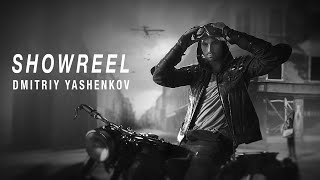 SHOWREEL "DMITRIY YASHENKOV"