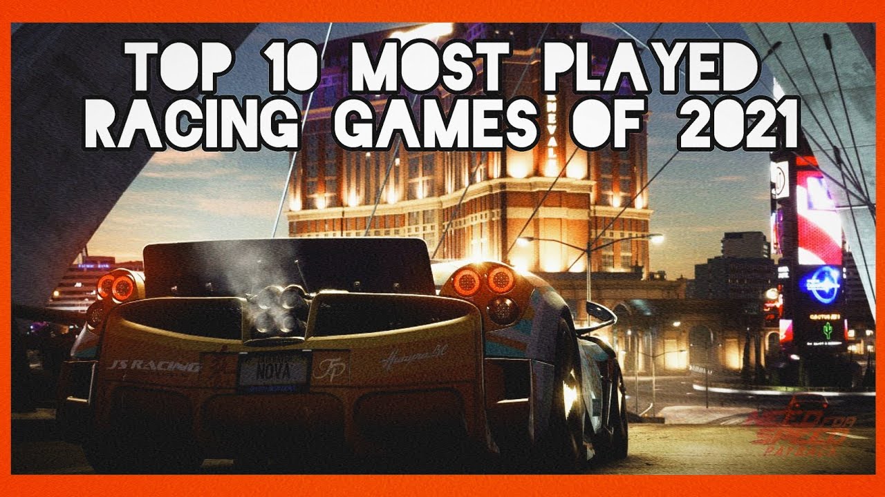 Most Played Racing Game Top 10 *MOST PLAYED* Racing Games Of 2021 - YouTube