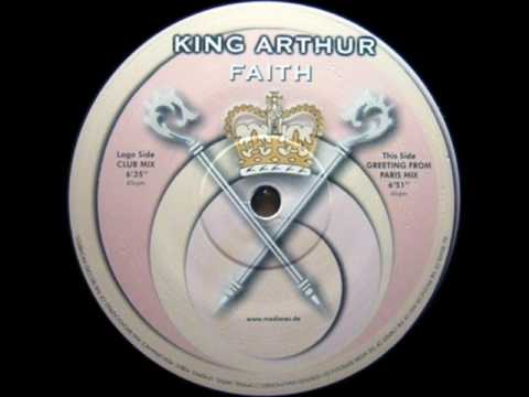 King Arthur — King Arthur - Faith