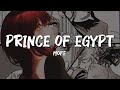 mofe - Prince Of Egypt (Lyrics) | "i don