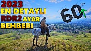 RDR 2 DETAYLI FPS ARTIRMA (2023 GÜNCEL GRAFİK REHBERİ)