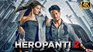 Heropanti 2 Full Movie | Tiger Shroff, Tara Sutaria, Nawazuddin Siddiqui | Heropanti 2 Action Movie