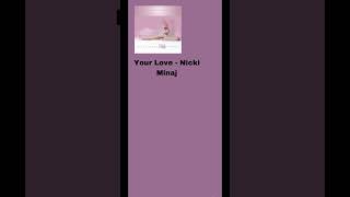 #NickiMinajYourLove#Remastered#NickiMinaj#YourLove#shorts