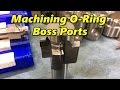 SNS 163 Part 2: Machining O-Ring Boss Ports