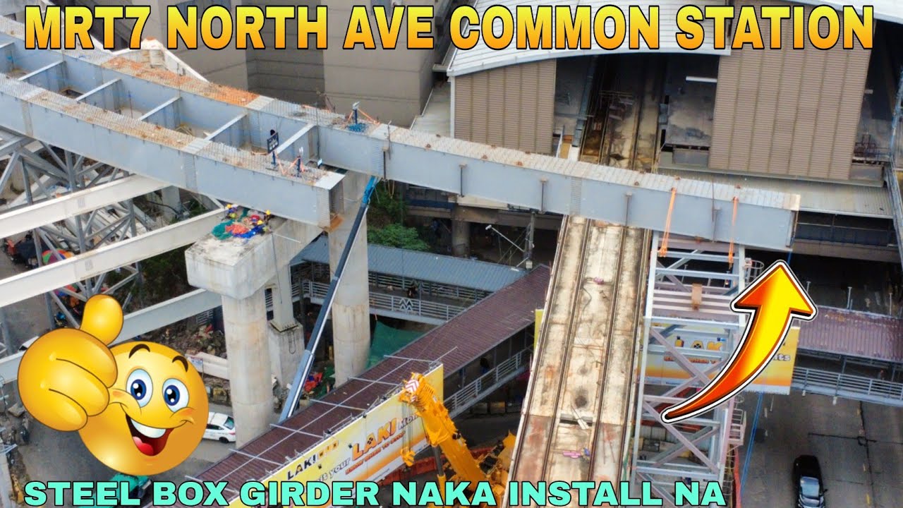 Установка стальной коробчатой ​​балки на станции NA/MRT7 North Avenue Common, обновление станции ...