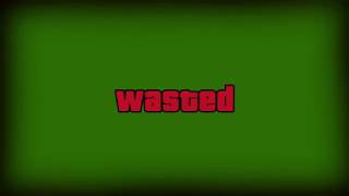 Wasted - Grand Theft Auto 5 - GTA V - Green Screen - Chromakey - Mask - Meme Source