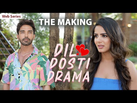 Dil Dosti Drama | Hindi Comedy Web Series | The Making And Teaser | Sit
