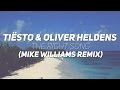 Tiesto & Oliver Heldens - The Right Song (Mike Williams Remix)