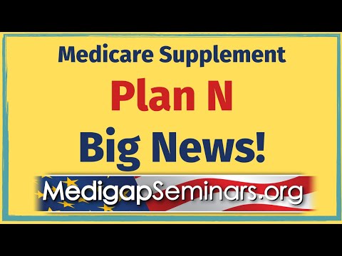 Medicare Supplement Plan N  - Big News Mayo Clinic