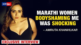 Amruta Khanvilkar: Had to start from scratch after Covid | Exclusive Interview