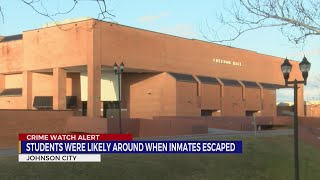 Johnson City Schools: Students may have been on campus during inmate escape