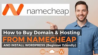 How to Buy Domain & Hosting from Namecheap | cPanel Setup & WordPress Installation (Step-by-Step)