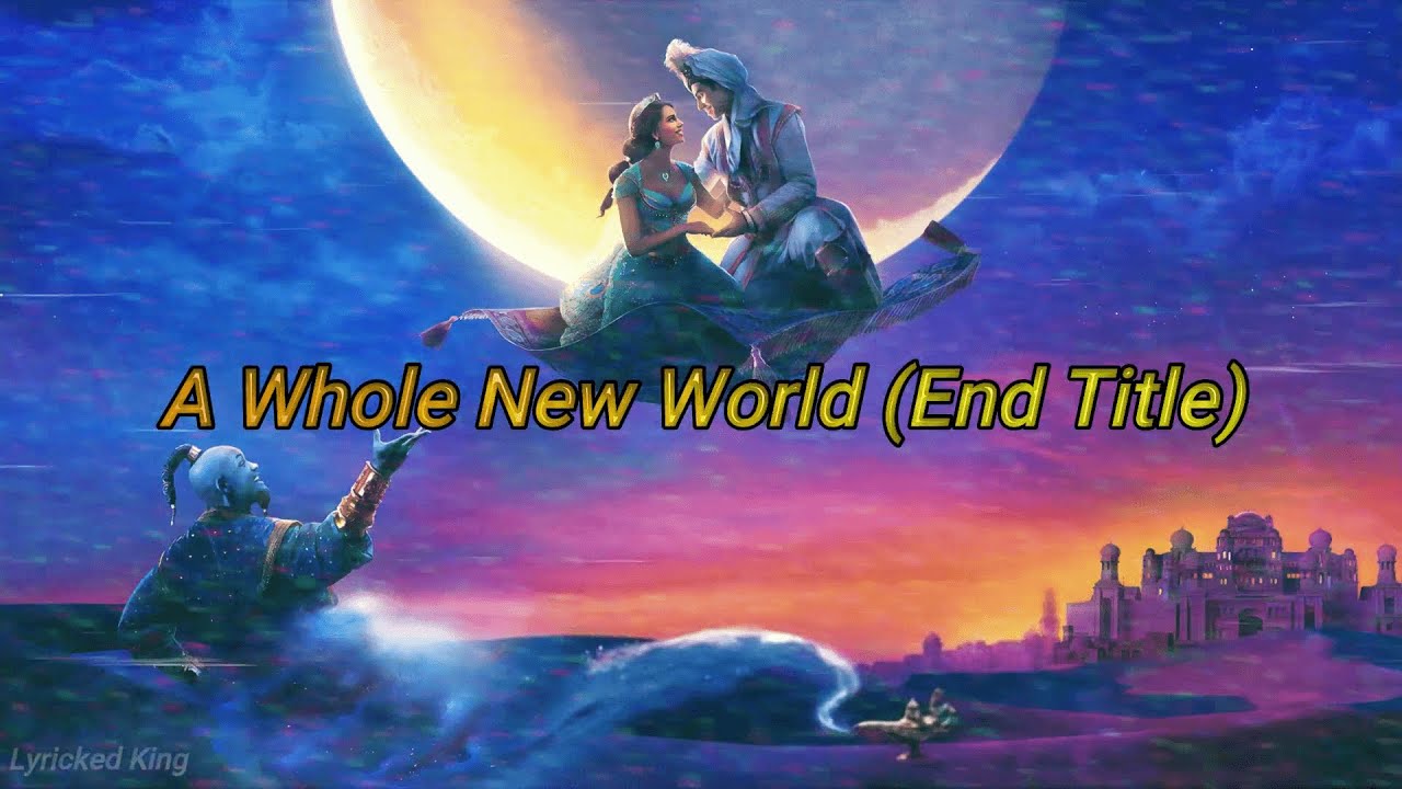 A Whole New World (End Title) Lyrics - (From "Aladdin") | ZAYN Malik
