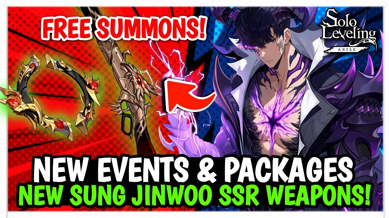 FREE SUMMONS! NEW EVENTS & PACKAGES FOR 2 NEW SUNG JINWOO SSR WEAPONS - Solo Leveling: Arise