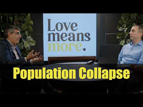 Population Collapse | Love Means More