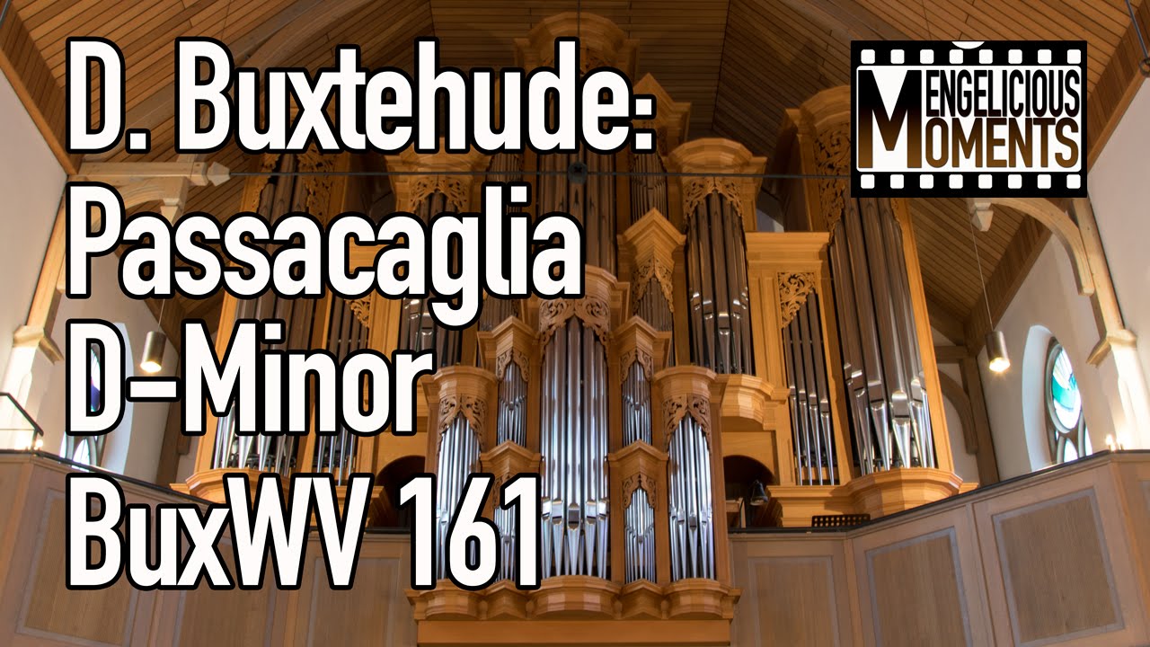 Dietrich Buxtehude: Passacaglia D-Minor, BuxWV 161 - David Boos, organ