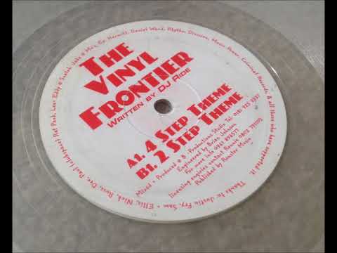 DJ Ride — DJ Ride ‎– The Vinyl Frontier  (4 Step Theme) Oldskool 4/4