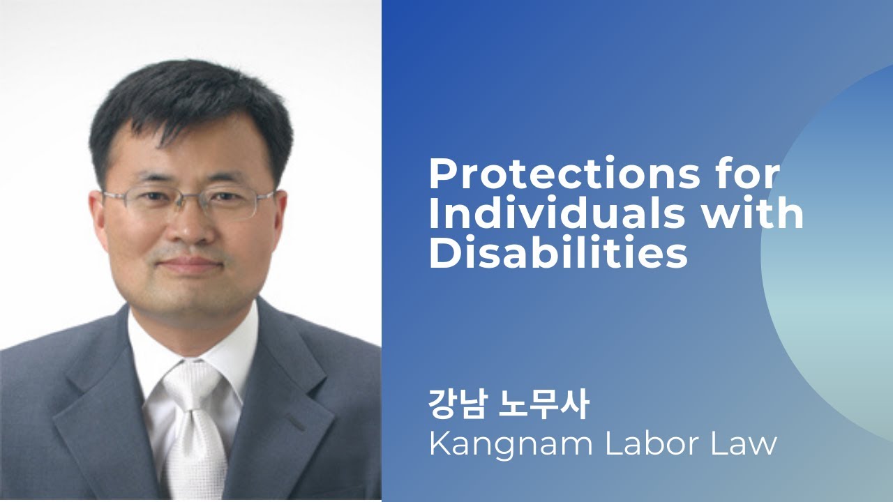 Korean labor law: employment of persons with disabilities and prohibition of discrimination