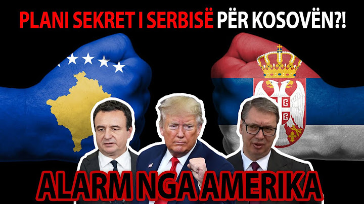 ALARM NGA AMERIKA: Trump ZBULON PLANIN SEKRET TË SERBISË për Kosovën?!