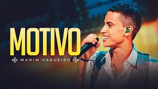 MOTIVO - Manim Vaqueiro (DVD Sonhe e Realize)