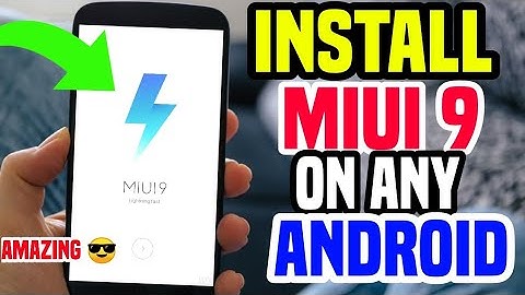 install MIUI 9 System in Any Android Phone📲 || Latest 📛 MiUi 9  || Amazing Features