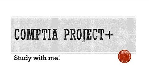 CompTIA Project+ PK0-005 Study Questions