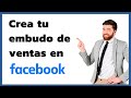 Crea un embudo de Ventas en Facebook