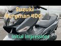 Suzuki Burgman 400. Initial impressions. Bike review. The Best Scooter?