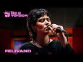 FELIVAND – ‘Not Your Fault’ (live for Like A Version)