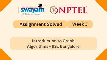 Introduction to Graph Algorithms Week 3 | NPTEL ANSWERS | My Swayam #nptel #nptel2025 #myswayam