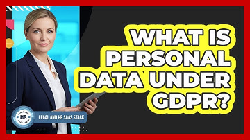 What Is Personal Data Under GDPR?