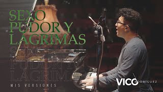 Video-Miniaturansicht von „Sexo, pudor y lágrimas - Aleks Syntek (Vico Rodriguez - Versión Piano y Voz)“