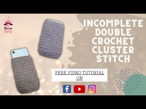 Video: How To Knit An Unfinished Double Crochet