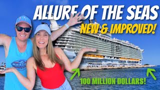 Boarding Allure of The Seas After It's 100 Million Dollar Amplification 2025