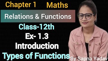 Introduction of ex-1.3|Relation and Function|Class 12 Maths|Ch-1| Exercise1.3|Functions| CBSE Maths