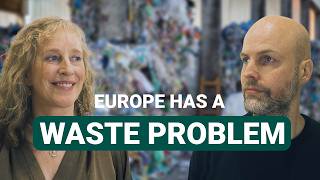 Europe has a waste problem. How much is too much and what are we doing to reduce it?