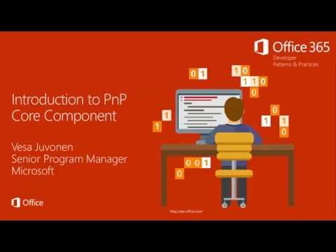 PnP Core Component - Introduction