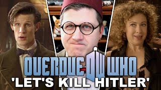 Overdue Doctor Who Review: Let's Kill Hitler