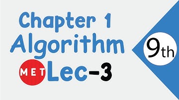 The Role of Algorithms in Problem Solving | Class 9 Computer Chapter 1 | Lecture 3
