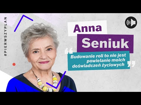 #PierwszyPlan – Anna Seniuk – odcinek 21