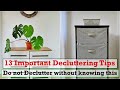 13 important decluttering tips everyone should know  do not declutter without knowing this