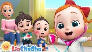 Little Doctor Lia Song | Everyone's Got a Boo Boo! + More LiaChaCha Nursery Rhymes & Baby Songs