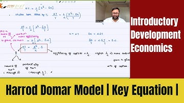 Harrod Domar Model | Part 1 | Key Equation | Introductory Development Economics |
