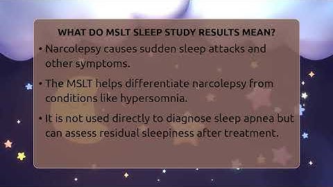 What Do MSLT Sleep Study Results Mean? - Sleep Apnea Support Network