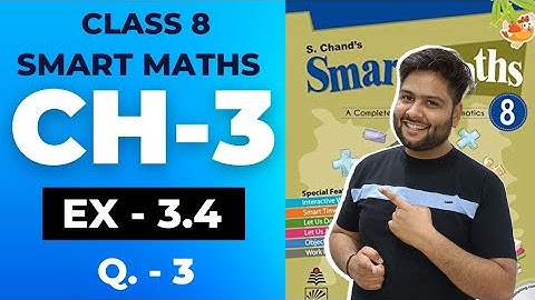Smart Maths Class 8, Chapter - 3|| Exercise 3.4|| Understanding Quadrilateral